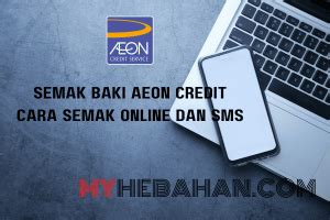 semak baki pinjaman aeon|Cara Semak Baki Aeon Credit Online dan Semakan Tunggakan .